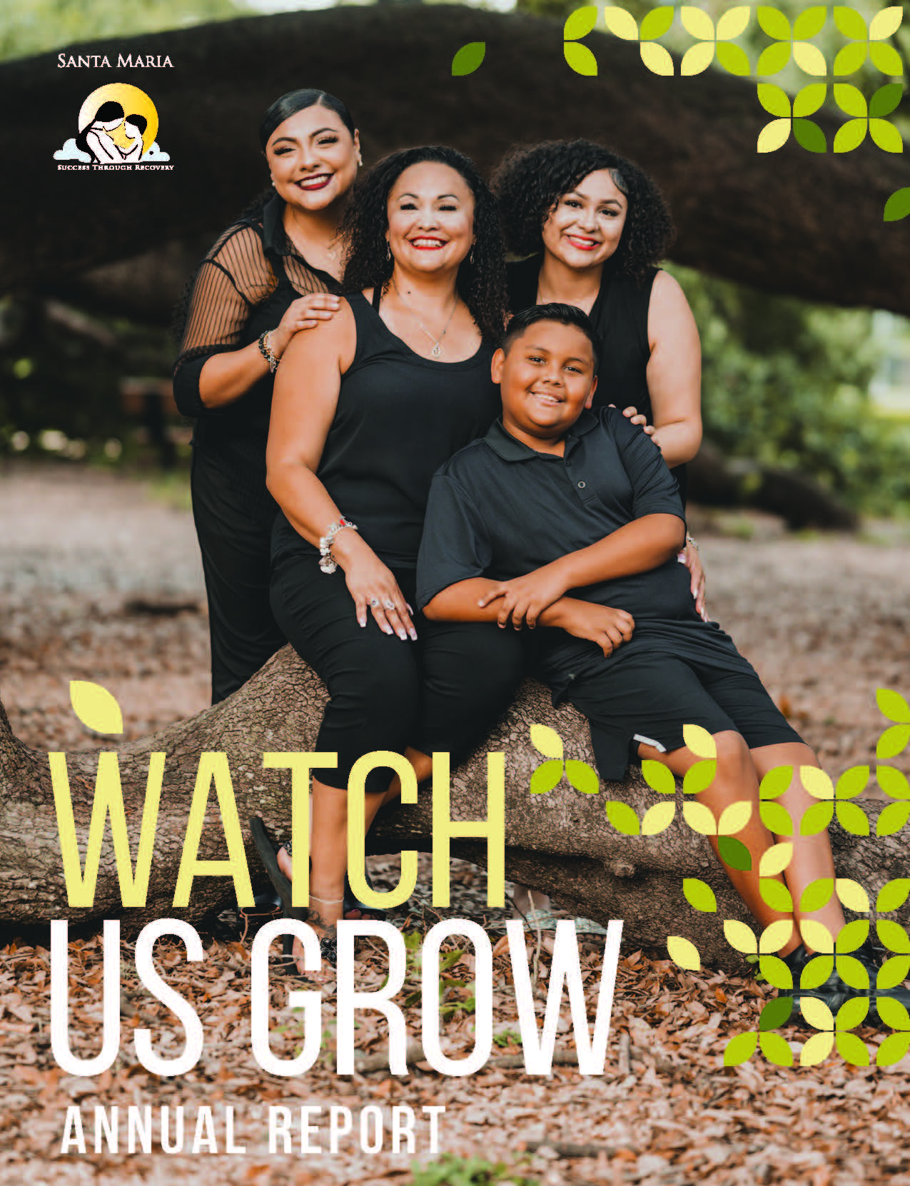 WATCH US GROW – Santa Maria Annual Report